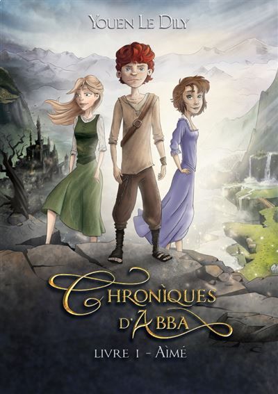 Chroniques d'Abba - livre 1 Aimé