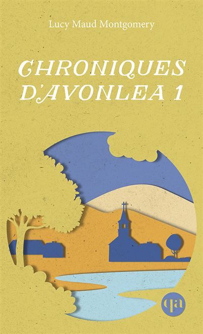 Chroniques d'Avonlea 1