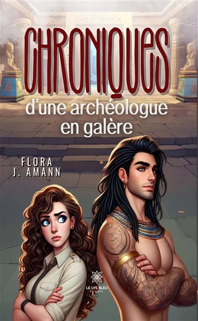 Chroniques d'une archéologue en galère