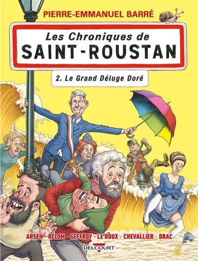 Couverture de Chroniques de Saint-Roustan T02 - Le Grand Déluge doré par Relom Relom