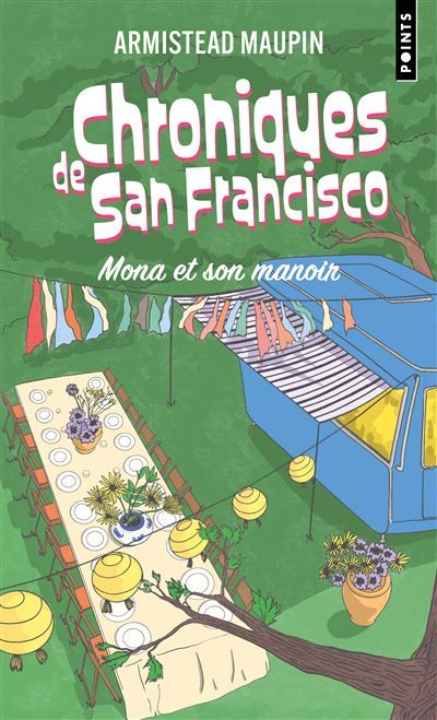 Chroniques de San Francisco, épisode 10 Mona et son manoir