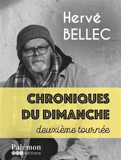 Chroniques du dimanche Deuxième tournée