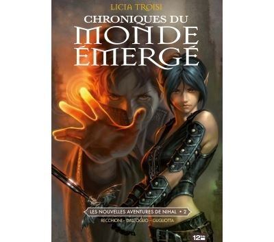 Chroniques du Monde Émergé - Tome 02 Les nouvelles aventures de Nihal