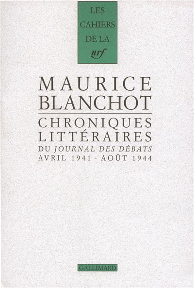 Chroniques littéraires du "Journal des débats" Avril 1941 - août 1944