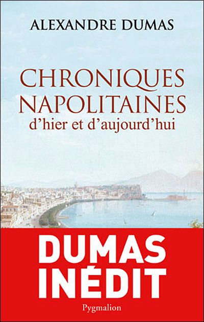 Chroniques napolitaines d'hier et d'aujourd'hui