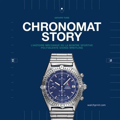 Chronomat story L'histoire meconnue de la montre sportive polyvalente signee breitling