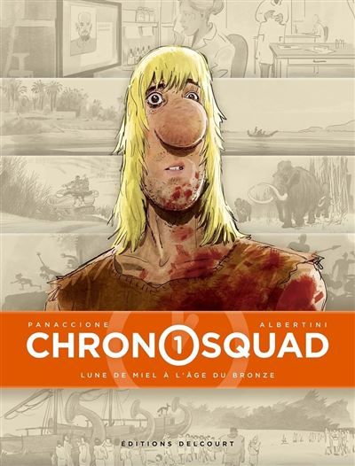 Chronosquad T01 - Lune de miel à l'âge du bronze
