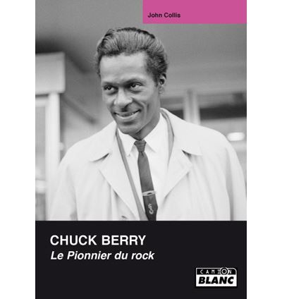 Chuck Berry, le pionnier du rock