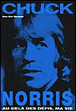 Chuck Norris Au-delà des defis ma vie
