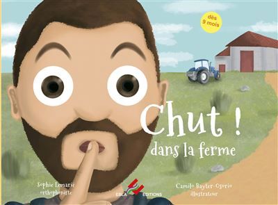 Chut ! dans la ferme Dans la ferme