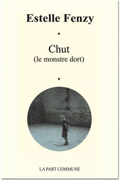 Chut (Le Monstre Dort).