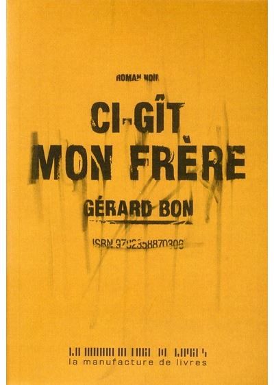 Ci-gît mon frère