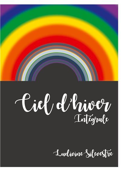 Ciel d'hiver - intégrale - Ludivine Silvestre - Books On Demand
