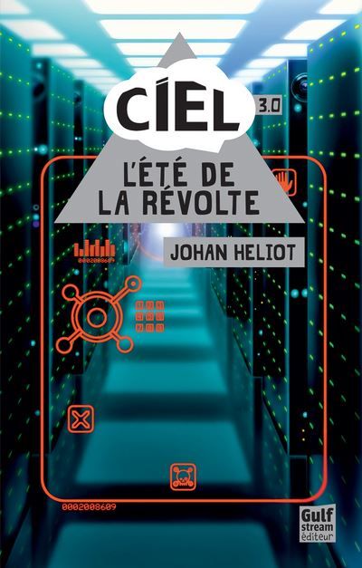 Ciel - tome 3 L'Eté de la révolte L'été de la révolte