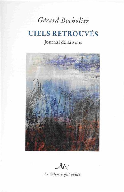 Ciels retrouvés Journal de saisons