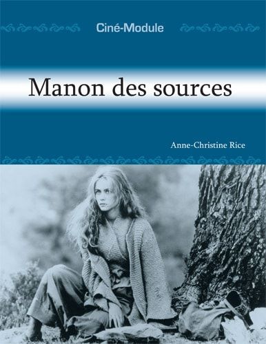 Ciné-Module 2 Manon des Sources
