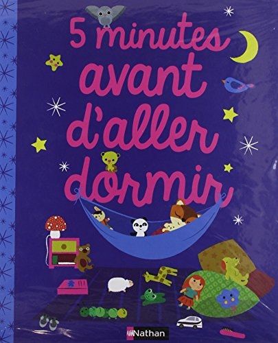 Cinq minutes avant d'aller dormir