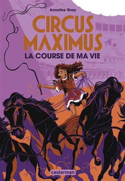 Circus maximus La course de ma vie