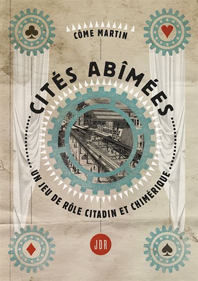 Cités abîmées Un jeu de rôle citadin et chimérique