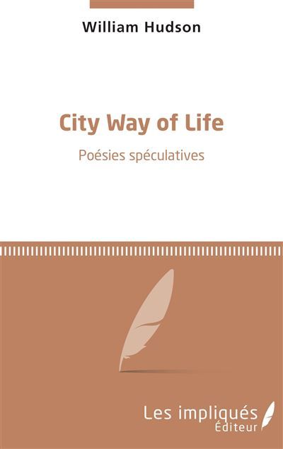 City Way of Life Poésies spéculatives
