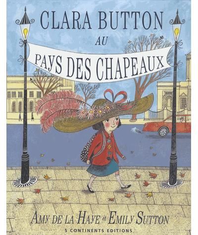 Clara Button au Pays des Chapeaux