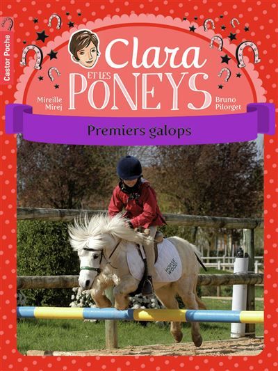 Clara et les poneys Premiers galops