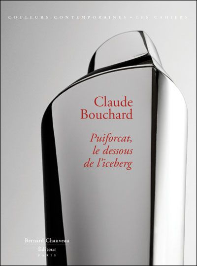 Claude Bouchard : Puiforcat, le dessous de l'iceberg