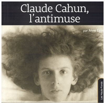Claude cahun , l'antimuse L'antimuse