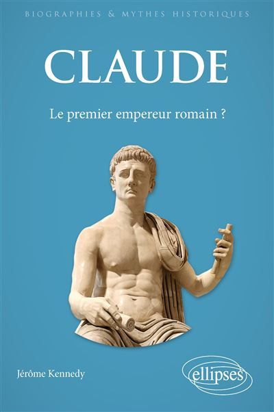 Claude Le premier empereur romain ?