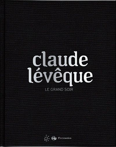 Claude Lévêque Le grand soir