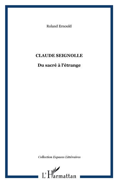 Claude Seignolle Du sacré à l'étrange