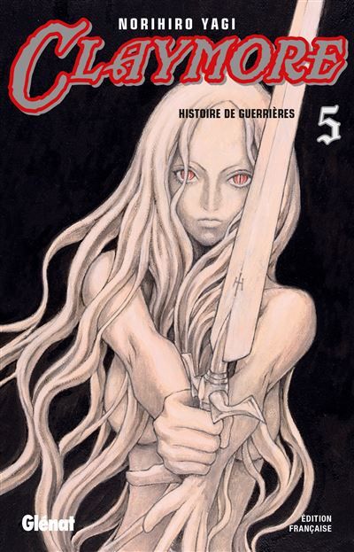 Claymore - Tome 05 Histoire de guerrières
