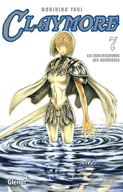Claymore - Tome 07 Les qualifications des guerrières