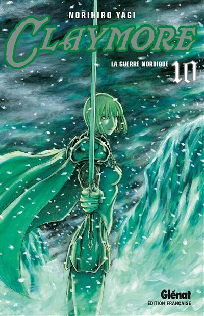 Claymore - Tome 10 La guerre nordique