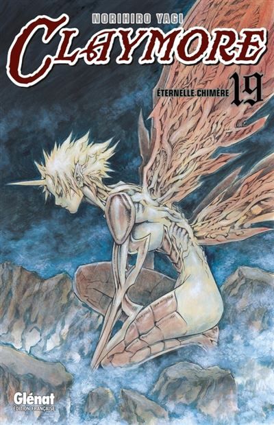 Claymore - Tome 19 Éternelle chimère