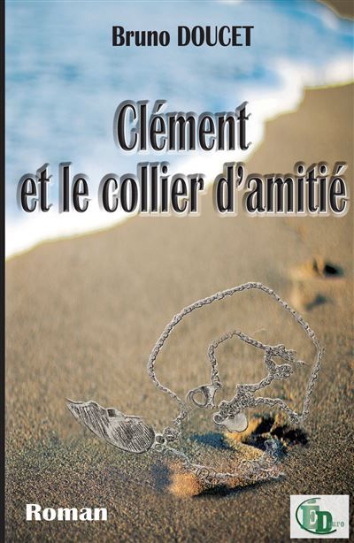 Clément et le collier d'amitié