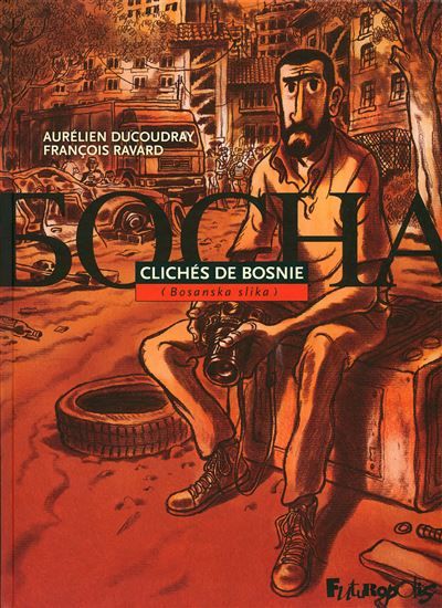 Clichés de Bosnie (Bosanska slika)