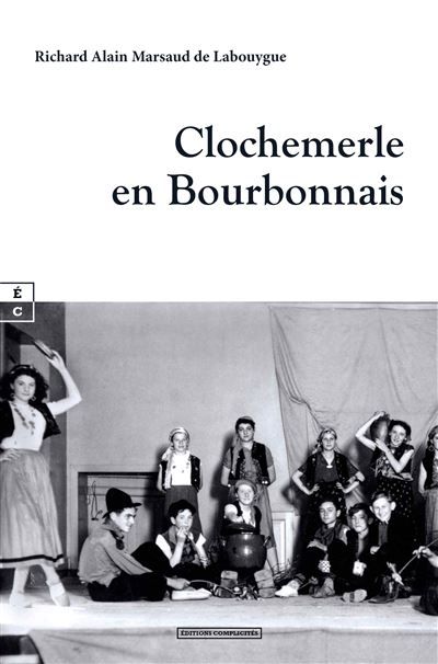 Clochemerle en bourbonnais