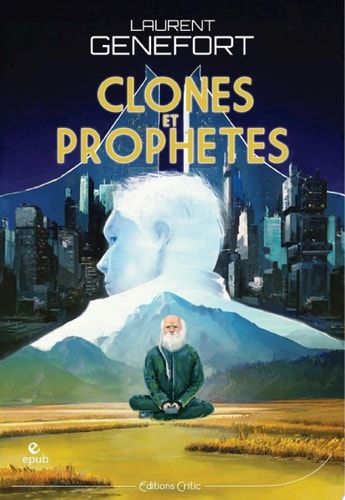 Clones et prophètes