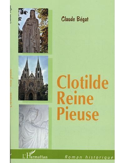 Clotilde, Reine pieuse