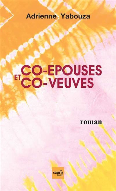 Co-Epouses Et Co-Veuves