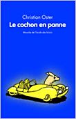 Cochon en panne (Le)