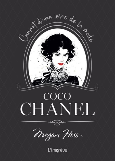 Coco Chanel Carnet d’une icône de la mode
