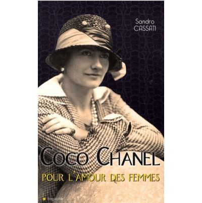 Coco Chanel Pour l'amour des femmes