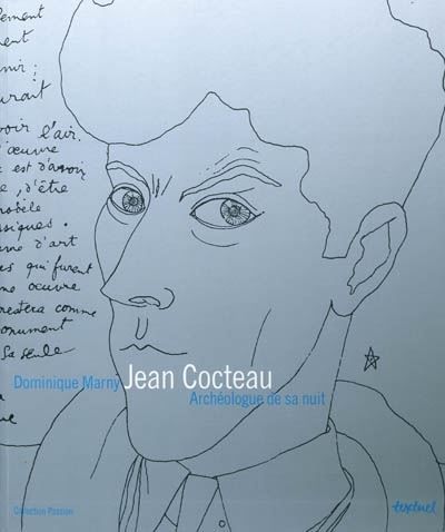 Cocteau, archéologue de sa nuit