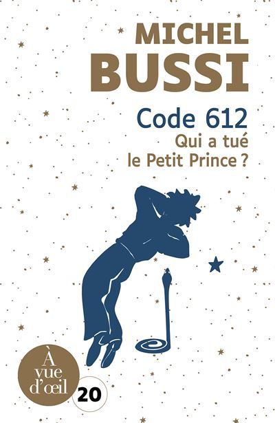 Code 612 Qui a tue le petit prince