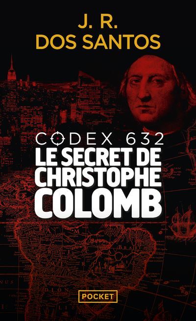 Codex 632 - Le Secret de Christophe Colomb Le secret de Christophe Colomb