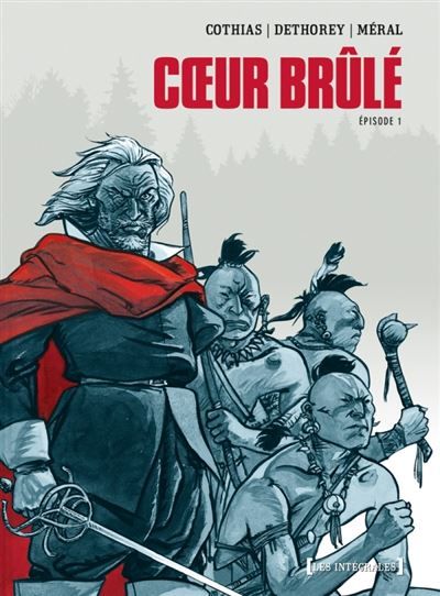 Coeur Brûlé - Intégrale Épisode 1