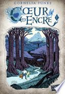 Coeur d'encre (Tome 1) - Coeur d'encre