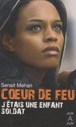 Coeur de feu (Récits, témoignages)